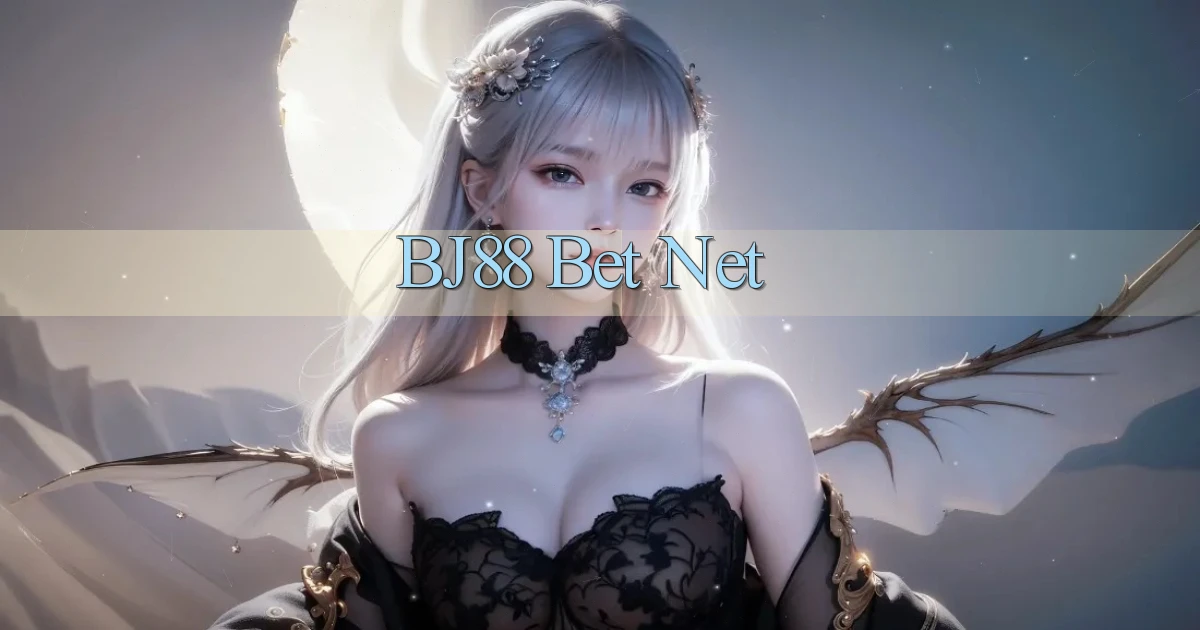 bj88 bet net
