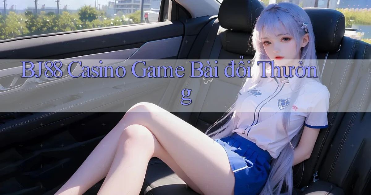 bj88 casino game bài đổi thưởng