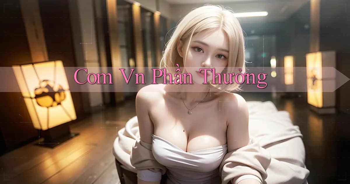 com vn Phần thưởng