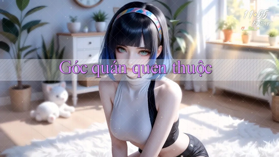 Góc quán quen thuộc