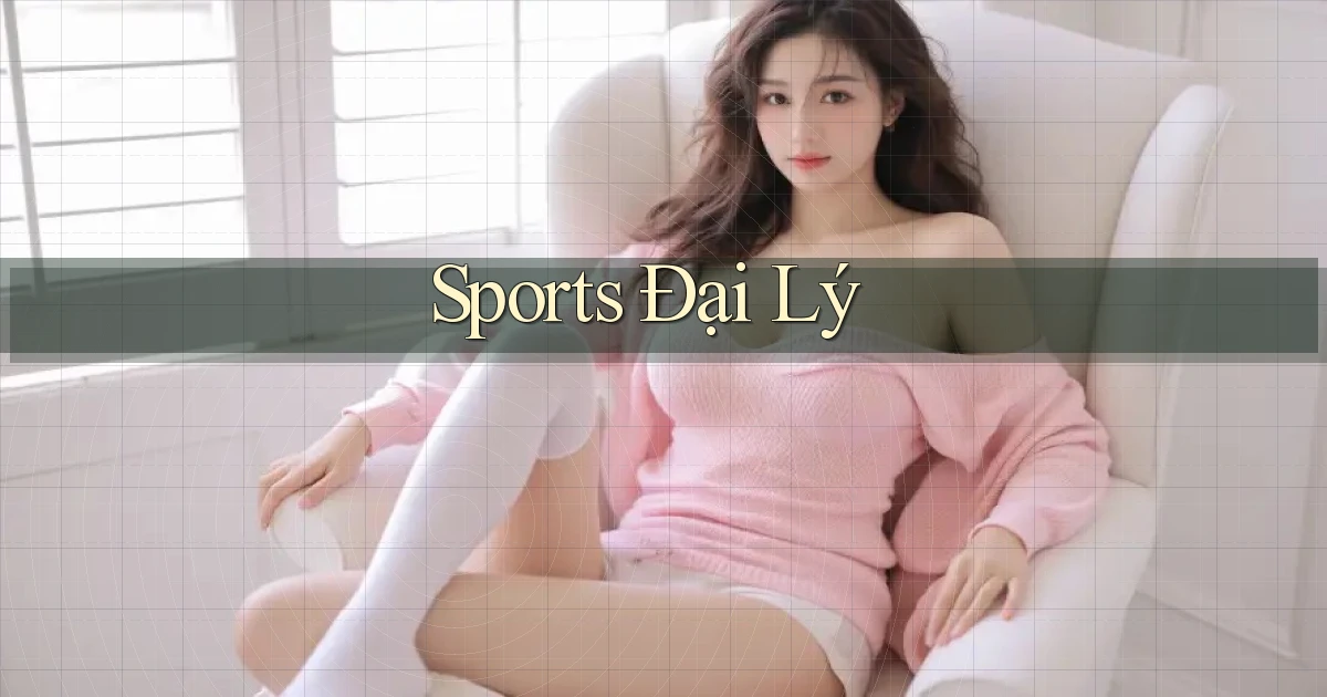 Sports Đại lý