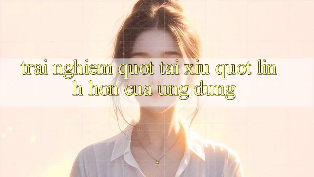 Trải nghiệm " Tài Xỉu" – Linh hồn của ứng dụng