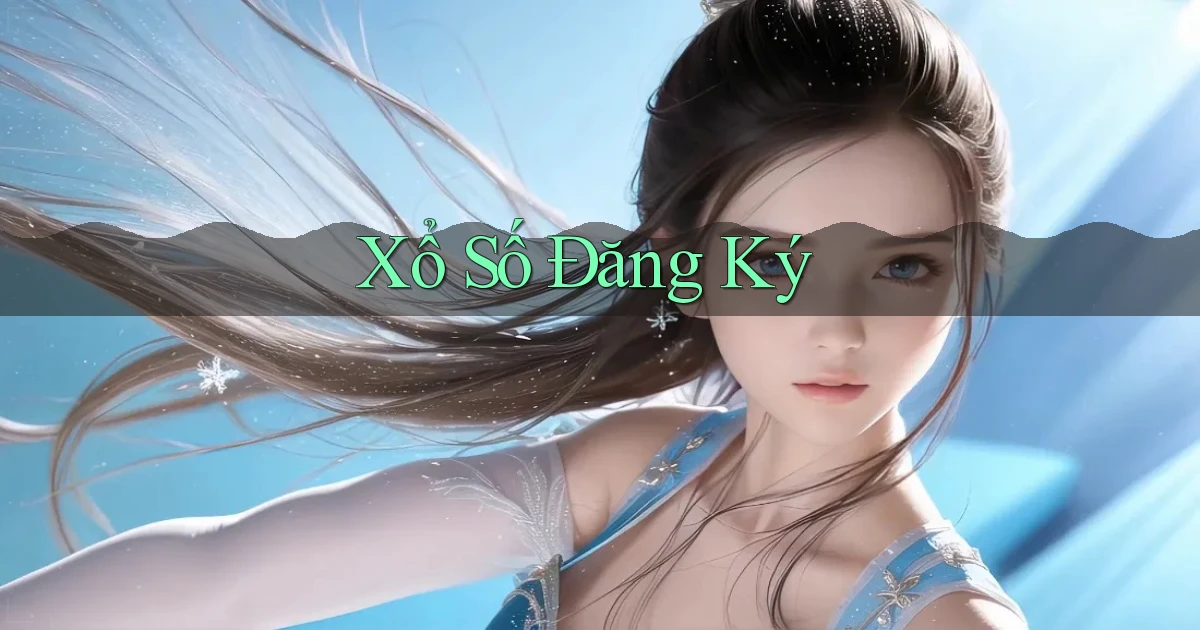 Xổ số Đăng ký